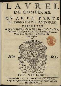 Laurel de comedias : quarta parte de diferentes autores ... | Biblioteca Virtual Miguel de Cervantes