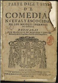 Parte diez y seys de comedias nueuas y escogidas de los meiores ingenios de España ... | Biblioteca Virtual Miguel de Cervantes