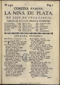 Comedia famosa, La niña de plata / de Lope de Vega Carpio | Biblioteca Virtual Miguel de Cervantes