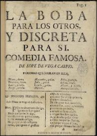 La boba para los otros, y discreta para si / comedia famosa de Lope de Vega Carpio | Biblioteca Virtual Miguel de Cervantes