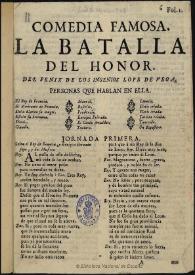 La batalla del honor / del fenix de los ingenios Lope de Vega | Biblioteca Virtual Miguel de Cervantes