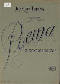 Poema en forma de canciones / letra de R. de Campoamor; Joaquín Turina | Biblioteca Virtual Miguel de Cervantes