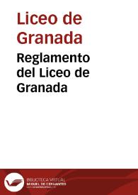 Reglamento del Liceo de Granada | Biblioteca Virtual Miguel de Cervantes