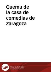 Quema de la casa de comedias de Zaragoza | Biblioteca Virtual Miguel de Cervantes