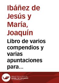 Libro de varios compendios y varias apuntaciones para Mariano Fuentes a 2 de Septbre. de 1778. | Biblioteca Virtual Miguel de Cervantes