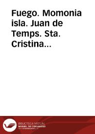 Fuego. Momonia isla. Juan de Temps. Sta. Cristina virgen. Cuervos. Baile en un cementerio. | Biblioteca Virtual Miguel de Cervantes