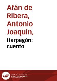 Harpagón : cuento | Biblioteca Virtual Miguel de Cervantes