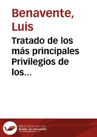 Tratado de los más principales Privilegios de los Regulares Mendicantes, y los que de ellos gozan. | Biblioteca Virtual Miguel de Cervantes