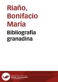 Bibliografía granadina | Biblioteca Virtual Miguel de Cervantes