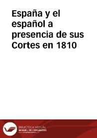 España y el español a presencia de sus Cortes en 1810 | Biblioteca Virtual Miguel de Cervantes