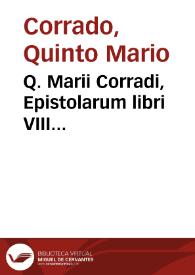 Q. Marii Corradi, Epistolarum libri VIII... | Biblioteca Virtual Miguel de Cervantes