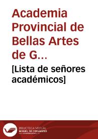 [Lista de señores académicos] | Biblioteca Virtual Miguel de Cervantes