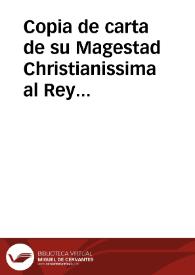 Portada:Copia de carta de su Magestad Christianissima al Rey Catolico, en Marlì à 23 de Enero de 1702 / [Luis XIV]