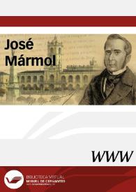 José Mármol / dirección Teodosio Fernández | Biblioteca Virtual Miguel de Cervantes