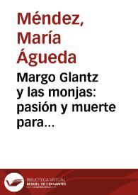 Margo Glantz y las monjas: pasión y muerte para alcanzar la santidad | Biblioteca Virtual Miguel de Cervantes