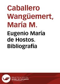 Eugenio María de Hostos. Bibliografía | Biblioteca Virtual Miguel de Cervantes