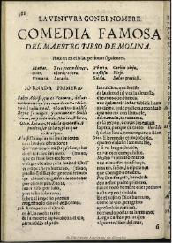 La Ventura con el nombre / del Maestro Tirso de Molina | Biblioteca Virtual Miguel de Cervantes