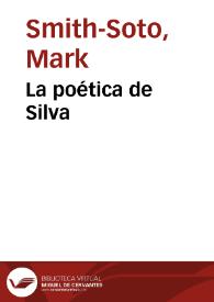 La poética de Silva | Biblioteca Virtual Miguel de Cervantes