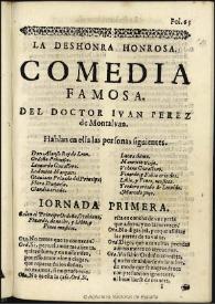 La deshonra honrosa / del doctor Iuan Perez de Montaluan | Biblioteca Virtual Miguel de Cervantes