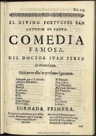El diuino portugues San Antonio de Padua / del doctor Iuan Perez de Montalvan | Biblioteca Virtual Miguel de Cervantes