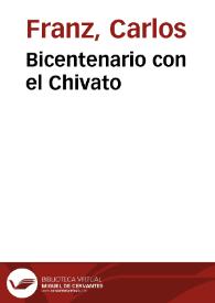 Bicentenario con el Chivato | Biblioteca Virtual Miguel de Cervantes
