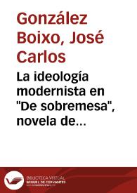 La ideología modernista en "De sobremesa", novela de José Asunción Silva | Biblioteca Virtual Miguel de Cervantes