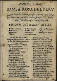 Santa Rosa del Peru / de don Agustin Moreto | Biblioteca Virtual Miguel de Cervantes