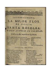 La mejor flor de Sicilia, Santa Rosolea / de Don Agustin de Salazar | Biblioteca Virtual Miguel de Cervantes