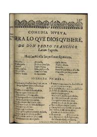 Sera lo que Dios quisiere / de Don Pedro Francisco Lanine Sagredo | Biblioteca Virtual Miguel de Cervantes