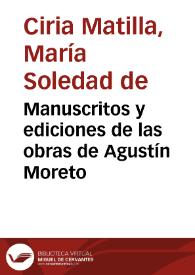 Manuscritos y ediciones de las obras de Agustín Moreto / M. S. Ciria Matilla | Biblioteca Virtual Miguel de Cervantes