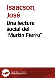 Una lectura social del "Martín Fierro" / José Isaacson | Biblioteca Virtual Miguel de Cervantes