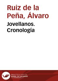Jovellanos. Cronología / Álvaro Ruiz de la Peña | Biblioteca Virtual Miguel de Cervantes