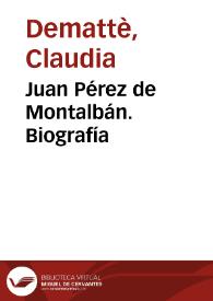 Juan Pérez de Montalbán. Biografía | Biblioteca Virtual Miguel de Cervantes