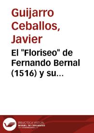 El "Floriseo" de Fernando Bernal (1516) y su continuación, el "Reimundo de Grecia" (1524) / Javier Guijarro Ceballos | Biblioteca Virtual Miguel de Cervantes