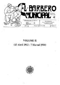 El barbero municipal : Semanario Conservador. Volumen II (13 abril 1912 - 7 marzal 1914) / [Enrique Dieste] | Biblioteca Virtual Miguel de Cervantes