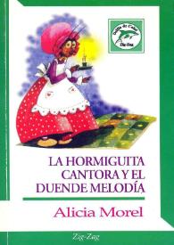 La Hormiguita Cantora y el Duende Melodía / Alicia Morel | Biblioteca Virtual Miguel de Cervantes