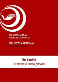 Llámame cuando puedas / Mohamed Toufali; ed. Enrique Lomas López | Biblioteca Virtual Miguel de Cervantes