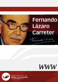 Fernando Lázaro Carreter / coordinador, Ramón Santiago Lacuesta | Biblioteca Virtual Miguel de Cervantes