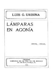 Lámparas en agonía / Luis G. Urbina | Biblioteca Virtual Miguel de Cervantes