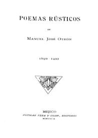 Poemas rústicos / de Manuel José Othón | Biblioteca Virtual Miguel de Cervantes