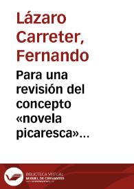  Para una revisión del concepto «novela picaresca»  / Fernando Lázaro Carreter | Biblioteca Virtual Miguel de Cervantes