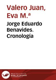 Jorge Eduardo Benavides. Cronología / Eva M.ª Valero Juan | Biblioteca Virtual Miguel de Cervantes