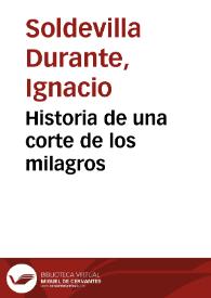 Historia de una corte de los milagros | Biblioteca Virtual Miguel de Cervantes