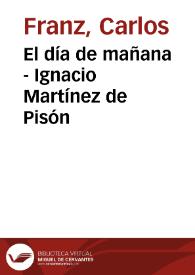 El día de mañana - Ignacio Martínez de Pisón | Biblioteca Virtual Miguel de Cervantes