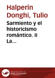 Sarmiento y el historicismo romántico. II La estructura de "Facundo" | Biblioteca Virtual Miguel de Cervantes