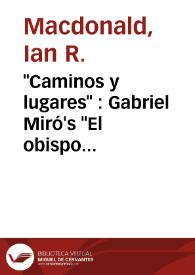 "Caminos y lugares" : Gabriel Miró's "El obispo leproso" / Ian R. Macdonald | Biblioteca Virtual Miguel de Cervantes