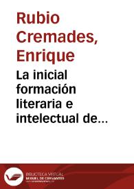 La inicial formación literaria e intelectual de Gabriel Miró : "La mujer de Ojeda" / Enrique Rubio Cremades | Biblioteca Virtual Miguel de Cervantes