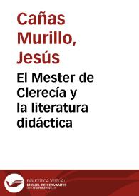 El Mester de Clerecía y la literatura didáctica / Jesús Cañas Murillo | Biblioteca Virtual Miguel de Cervantes