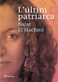 L'últim patriarca / Najat El Hachmi; ed. Enrique Lomas López | Biblioteca Virtual Miguel de Cervantes