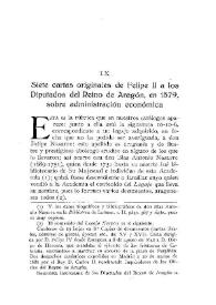 Siete cartas originales de Felipe II a los Diputados del Reino de Aragón, en 1579, sobre administración económica / Eduardo Ibarra y Rodríguez | Biblioteca Virtual Miguel de Cervantes